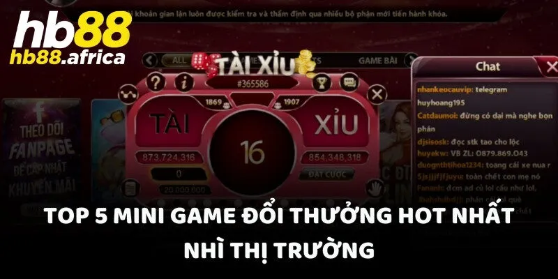 Top 5 mini game đổi thưởng hot nhất nhì thị trường